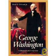 George Washington by Grizzard, Frank E., Jr., 9781576070826
