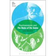 Psychoanalytic Film Theory and The Rules of the Game by McGowan, Todd; McGowan, Todd, 9781628920826