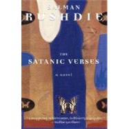 The Satanic Verses; A Novel by Salman Rushdie, 9780312270827
