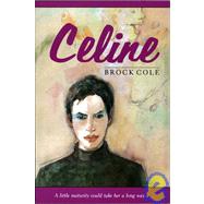 Celine by Cole, Brock, 9780374410827