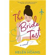 The Bride Test by Hoang, Helen, 9780451490827