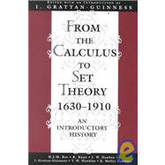 From the Calculus to Set Theory 1630-1910 by Grattan-Guinness, Ivor; Bos, Henk J. M., 9780691070827