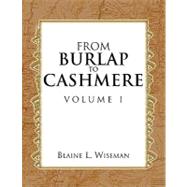 From Burlap to Cashmere by Wiseman, Blaine, 9781441560827