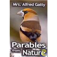 Parables from Nature by Gatty, Alfred, 9789561000827