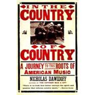 In the Country of Country by DAWIDOFF, NICHOLAS, 9780375700828