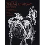 An Atlas of Animal Anatomy for Artists by Ellenberger, W.; Davis, Francis A., 9780486200828