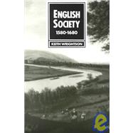 English Society, 1580-1680 by Wrightson, Keith, 9780813510828