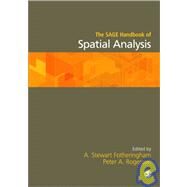 The Sage Handbook of Spatial Analysis by A Stewart Fotheringham, 9781412910828