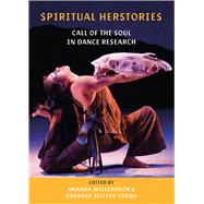 Spiritual Herstories by Williamson, Amanda; Sellers-Young, Barbara, 9781789380828