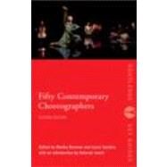 Fifty Contemporary Choreographers by Bremser; Martha, 9780415380829