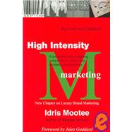High Intensity Marketing by Mootee, Idris, 9780973130829