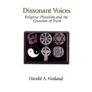 Dissonant Voices by Netland, Harold A., 9781573830829