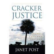 Cracker Justice by Post, Janet, 9781683340829