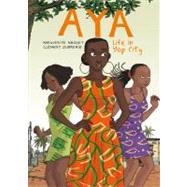 Aya: Life in Yop City by Abouet, Marguerite; Oubrerie, Clment; Dascher, Helge, 9781770460829