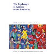 The Psychology of Women Under Patriarchy by Mathews, Holly F.; Manago, Adriana M., 9780826360830