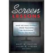 Screen Lessons by Dalton, Mary M.; Linder, Laura R., 9781433130830
