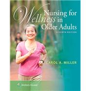 Nursing for Wellness in Older Adults by Miller, Carol A., 9781451190830