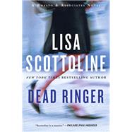 Dead Ringer by Scottoline, Lisa, 9780062970831