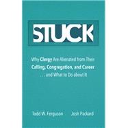 Stuck by Todd W. Ferguson; Josh Packard, 9781506480831