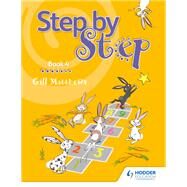 Step by Step Book 4 by Gill Matthews, 9781510410831
