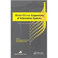 Model-Driven Engineering of Information Systems: Principles, Techniques, and Practice by Cretu; Liviu Gabriel, 9781771880831