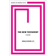The New Testament: A Guide by Senior, Donald, 9780197530832