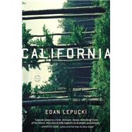 California A Novel by Lepucki, Edan, 9780316250832