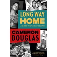 Long Way Home by Douglas, Cameron, 9780525520832