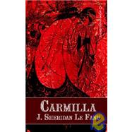 Carmilla by Le Fanu, Joseph Sheridan, 9780809510832