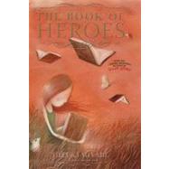 The Book of Heroes by Miyabe, Miyuki; Miyabe, Miyuki, 9781421540832