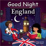 Good Night England by Gamble, Adam; Jasper, Mark; Chan, Suwin, 9781602190832
