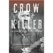Crow Killer by Thorp, Raymond W.; Bunker, Robert; Bender, Nathan E., 9780253020833