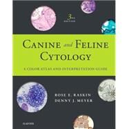 Canine and Feline Cytology by Raskin, Rose E., Ph.D.; Meyer, Denny J., 9781455740833