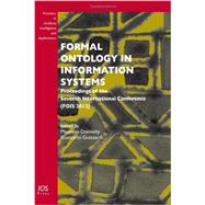 Formal Ontology in Information Systems by Donnelly, Maureen; Guizzazdi, Giancarlo, 9781614990833