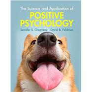 The Science and Application of Positive Psychology by Jennifer Cheavens, David Feldman, 9781108460835