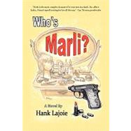 Who's Marli? by Lajoie, Hank, 9781426940835