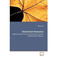 Distorted Histories by Cho, Ilwoo, 9783639210835