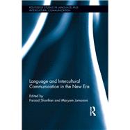 Language and Intercultural Communication in the New Era by Sharifian; Farzad, 9781138910836
