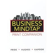 Business Mindtap Print Companion by Pride, William M.; Hughes, Robert J.; Kapoor, Jack R., 9781337380836