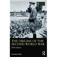The Origins of the Second World War by Richard Overy, 9780367620837