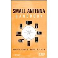 Small Antenna Handbook by Hansen, Robert C.; Collin, Robert E., 9780470890837