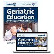 Geriatric Education for Emergency Medical Services, Third Edition (eBook) + GEMS Course Manual, Third Edition (Paperback) by NAEMT,, 9781284290837