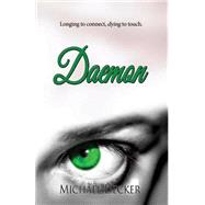 Daemon by Decker, Michael, 9781502840837