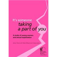 It's Someone Taking a Part of You by Galvin, Cristina; Pearce, Jenny J.; Williams, Mary, 9781900990837