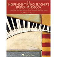 The Independent Piano Teacher's Studio Handbook by Klingenstein, Beth Gigante, 9780634080838