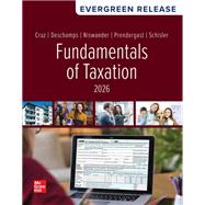 Fundamentals of Taxation 2025 Edition: Evergreen Release by Ana Cruz, 9781265470838