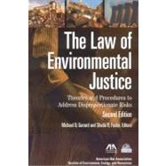 The Law of Environmental Justice by Gerrard, Michael B., 9781604420838