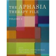 Aphasia Therapy File, Volume 2 by Byng, Sally; Duchan, Judith Felson; Pound, Carole, 9780203490839