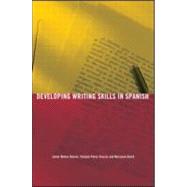 Developing Writing Skills in Spanish by Munoz-Basols; Javier, 9780415590839