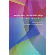 Health News and Responsibility by Major, Lesa Hatley; Jankowski, Stacie Meihaus, 9781433140839